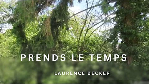 Laurence Becker - Prends le temps