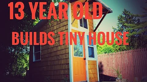 13 YEAR OLD BUILDS TINY HOUSE TOUR