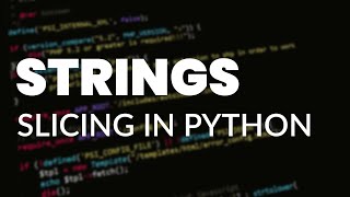 STRINGS IN PYTHON | WHAT IS STRING SLICING | STRING SLICING KYA HOTI HAI | PYTHON  IN HINDI 2023