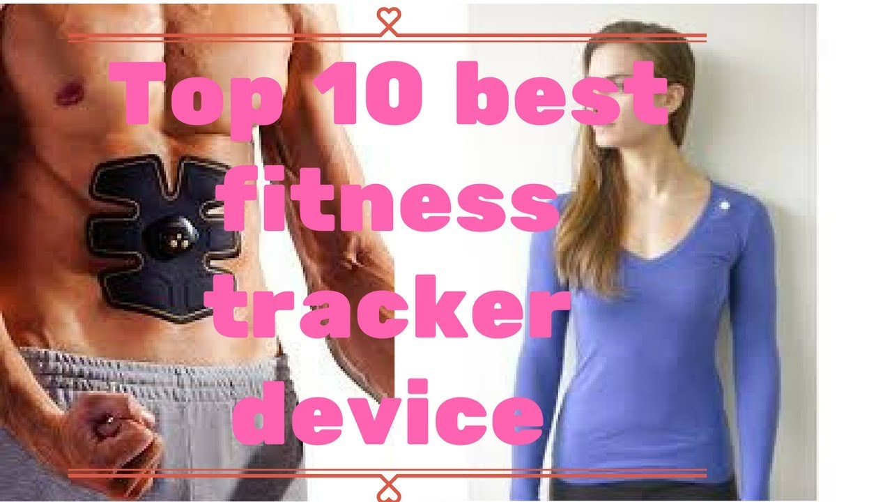 Top 10 Best Fitness Tracker Device YouTube
