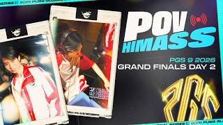(POV) AL_Himass | PGS 9 2026 | GRAND FINALS DAY 2