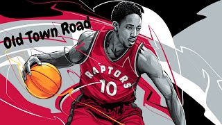 DeMar DeRozan Mix 'Old Town Road'