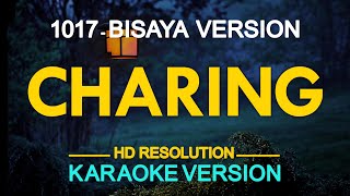 CHARING (Bisaya Version) - 1017 (KARAOKE Version)