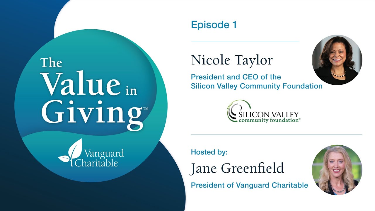 The Value in Giving Episode 1 - Silicon Valley Community Foundation, Nicole Taylor