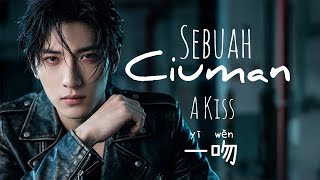   Yi Wen  lye  Sebuah Ciuman  A Kiss  Chinese Song  Lirik Terjemahan Indonesia  Pinyin