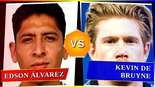 Edson Álvarez vs Kevin De Bruyne - Who's Better? ⚽