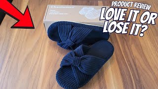 Chantomoo Slippers - Love It Or Move On?