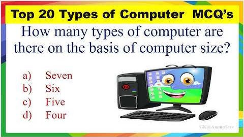 Types of Computer Top 20 Important Question and Answer | Computer MCQ’s| Computer Quiz| Gk@AmmuSree