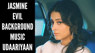 Jasmine Evil BGM | Ep 236 | Udaariyaan