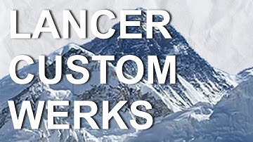 Lancer Custom Werks, a Lancer Builds Review Series, Episode 48: Chomolungma