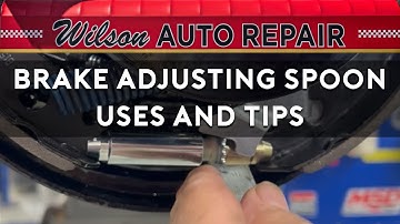 Brake Adjusting Spoon | Uses and Tips