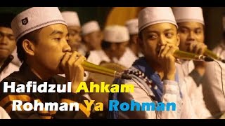 Hafidzul Ahkam - Rohman Ya Rohman (Lirik)