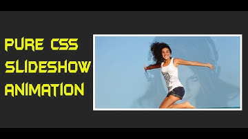 Pure CSS Image Slide Show Animation