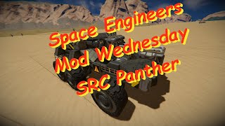 Space Engineers – Mod Wednesday – SRC Panther