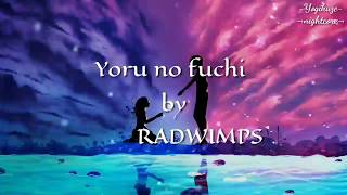 Chords For Yoru No Fuchi 夜 の 淵 Radwimps Lyrics Romaji Chords For Yoru No Fuchi 夜 の 淵 Radwimps Lyrics Romaji