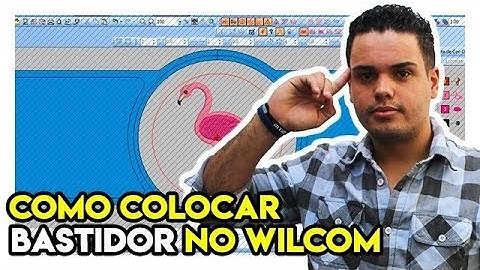 COLOCANDO BASTIDOR NO WILCOM