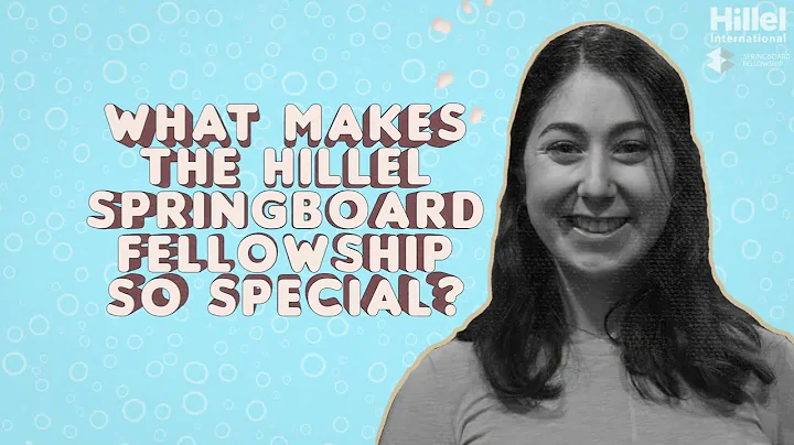 What is it like being a Hillel Springboard Fellow?