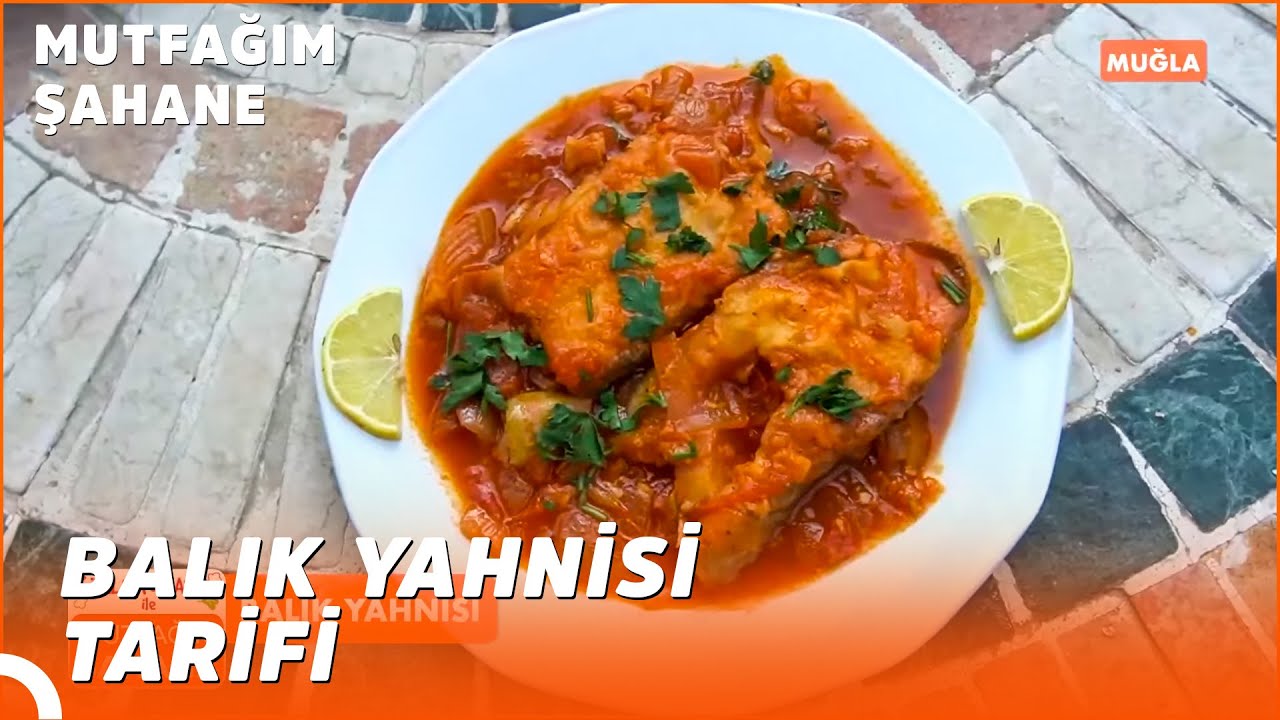 Balık Yahnisi | Özlem & Yasin ile Mutfağım Şahane