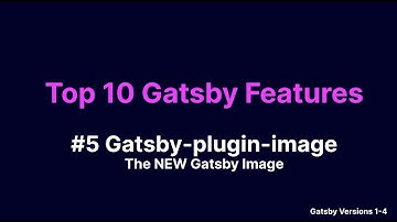 Top 10 Gatsby Features: #5 Plugin Image