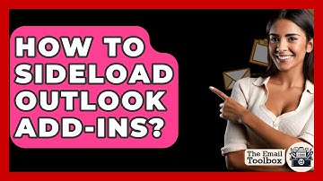 How To Sideload Outlook Add-ins? - TheEmailToolbox.com
