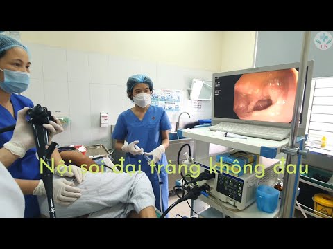 Video Nội soi đại tràng gây mê hoàn toàn không đau đớn - youtube