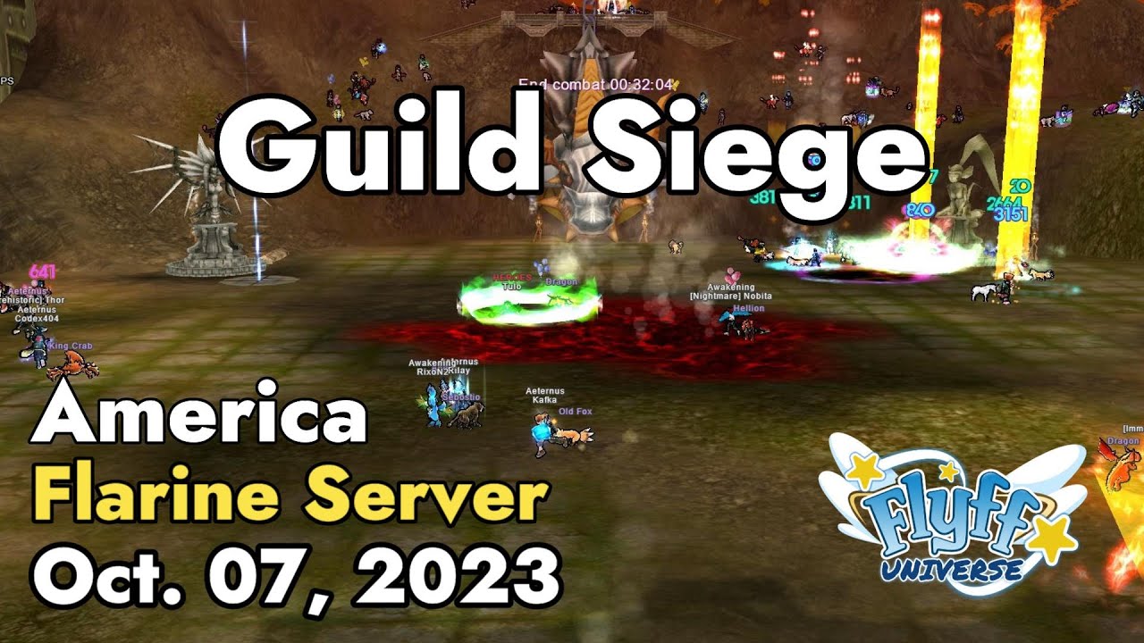 Flyff Guild Guild Siege (Flarine Server) October 07, 2023 | Flyff Universe - YouTube