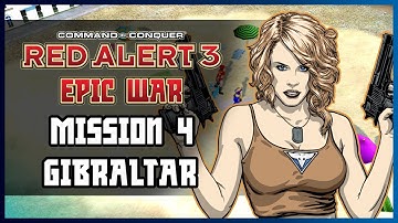 Red Alert 3 Epic War Mod | Allied Campaign - Mission 4 - Gibraltar | (Hard)