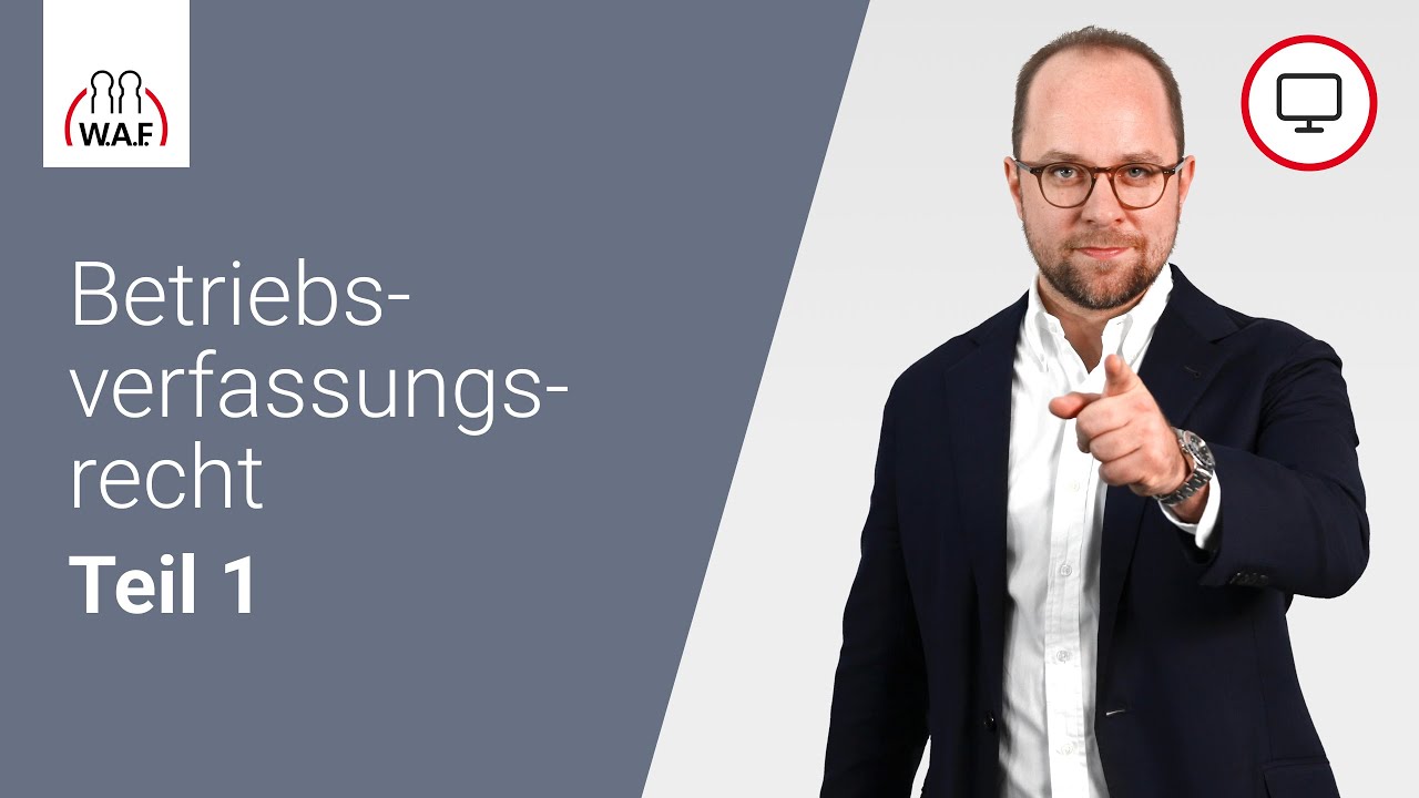 Webinar: Betriebsverfassungsrecht Teil 1