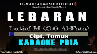 Selamat Hari Lebaran Karaoke (Lathif M) - Nada Pria (Gm) | Audio HD Selamat Hari Lebaran Karaoke (Lathif M) - Nada Pria (Gm) | Audio HD