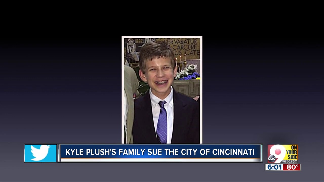 Kyle Plush's parents file wrongful death lawsuit against City of Cincinnati