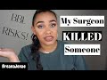 PATIENT DIES AT MIA AESTHETICS, DR. ALVAREZ  |  RISKS OF A BBL SURGERY  |  BREANAJENAE