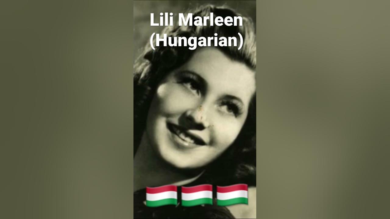 Lili Marleen (Hungarian Version)