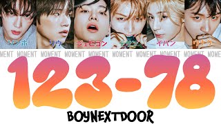 123-78 ╴BOYNEXTDOOR(보이넥스트도어/ﾎﾞｰｲﾈｸｽﾄﾄﾞｱ)【かなるび/パート割り/パート分け/和訳/日本語訳/日本語字幕】