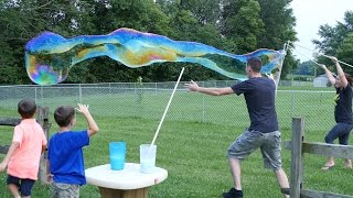 How To Make The Biggest Bubbles Ever