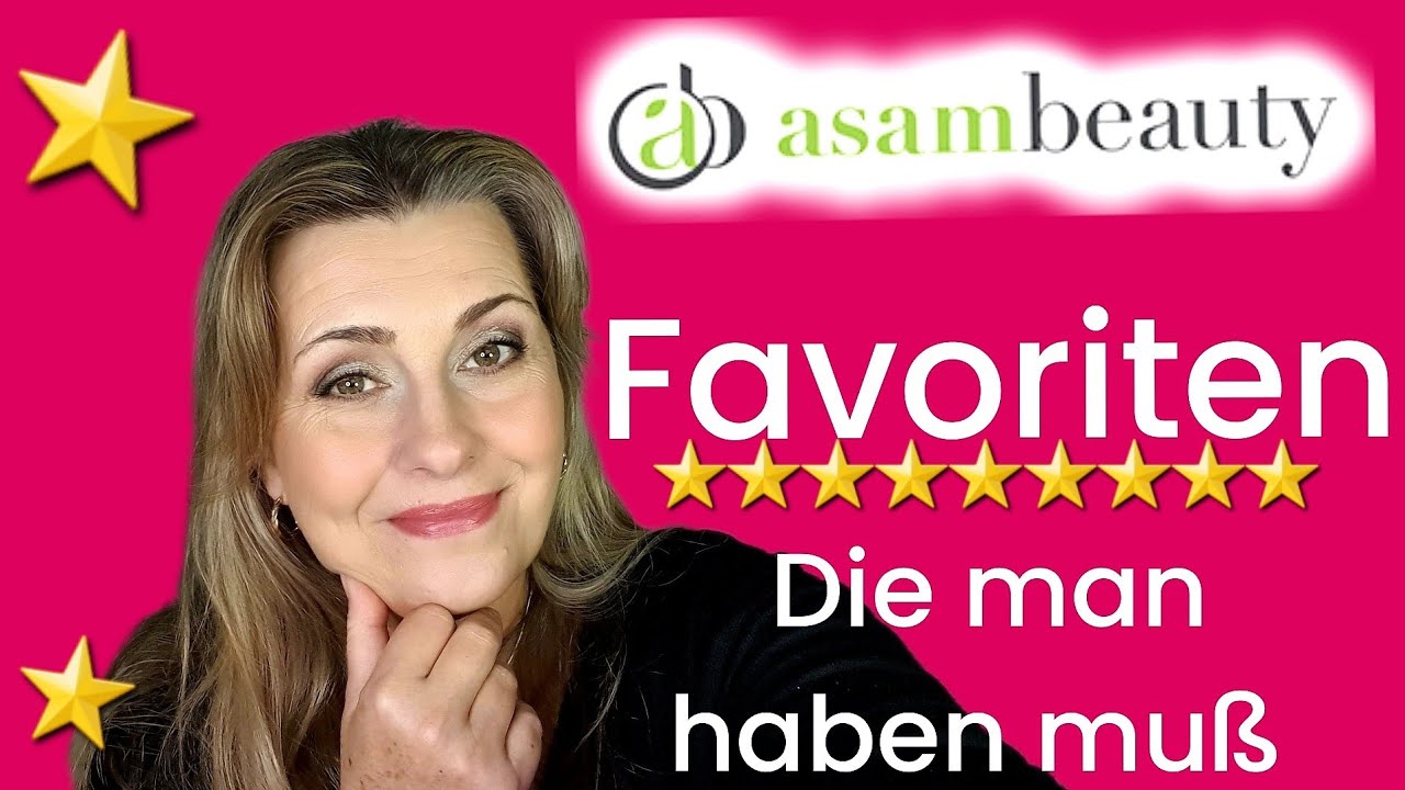 Asambeauty Favoriten 2022 | Skincare | Körperpflege | Haarpflege