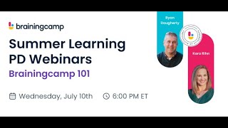 Summer Learning PD Webinars | Brainingcamp 101