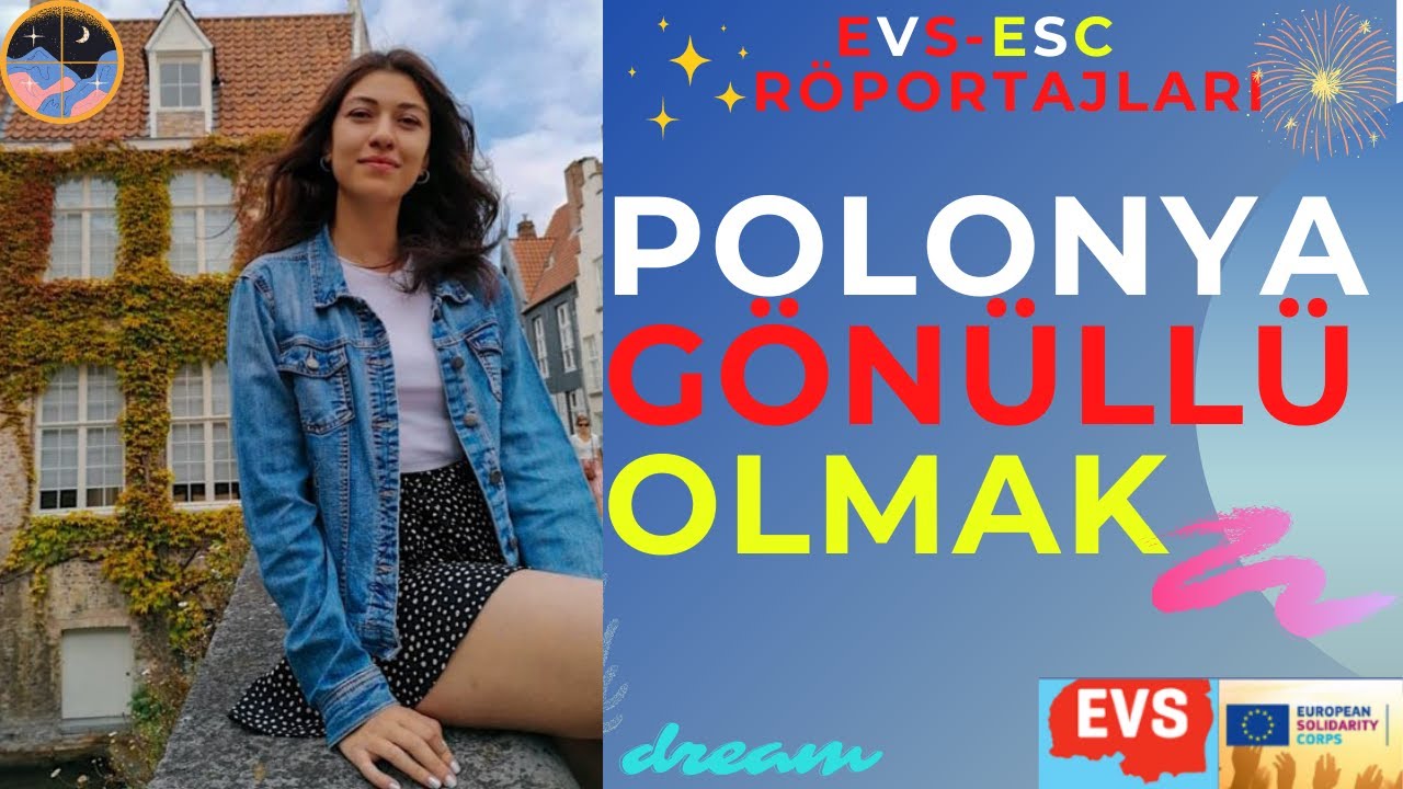 Polonya Gönüllüsü Anlatıyor. / 015