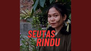 Seutas Rindu