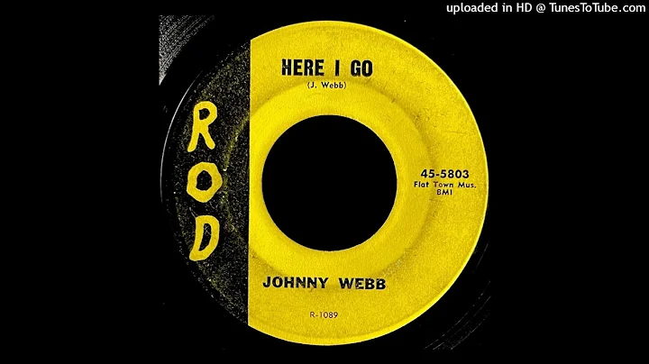 Johnny Webb - Here I Go - ROD 45