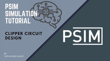 PSIM Tutorial For Beginner 4 : Clipper Circuit Design