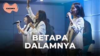 Betapa Dalamnya - Lifehouse Music ft. Inda Belgrade L