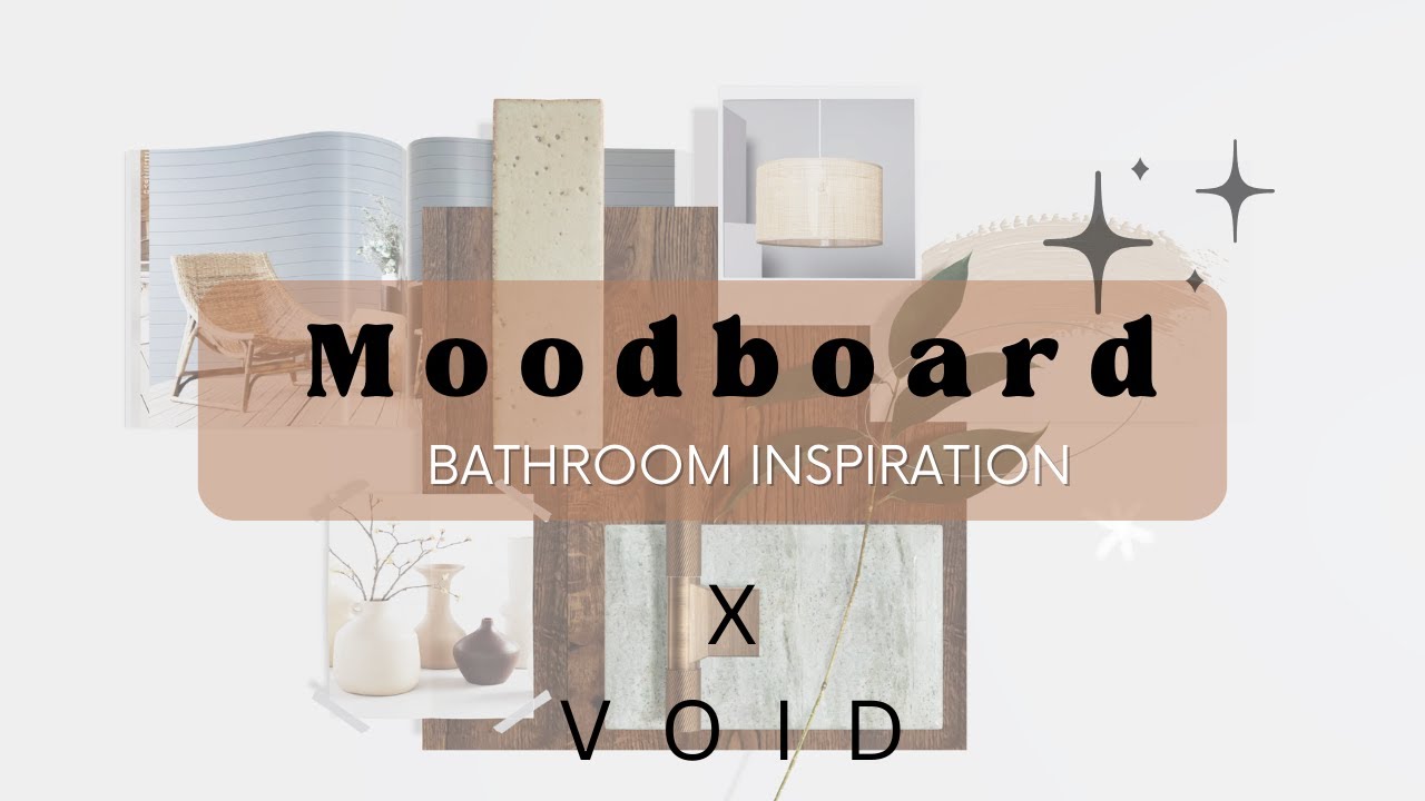 TRENDING MOODBOARD FOR BATHROOM DESIGN 