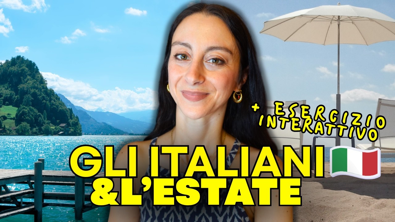 Gli italiani e l’estate | Esercizio interattivo di italiano per stranieri