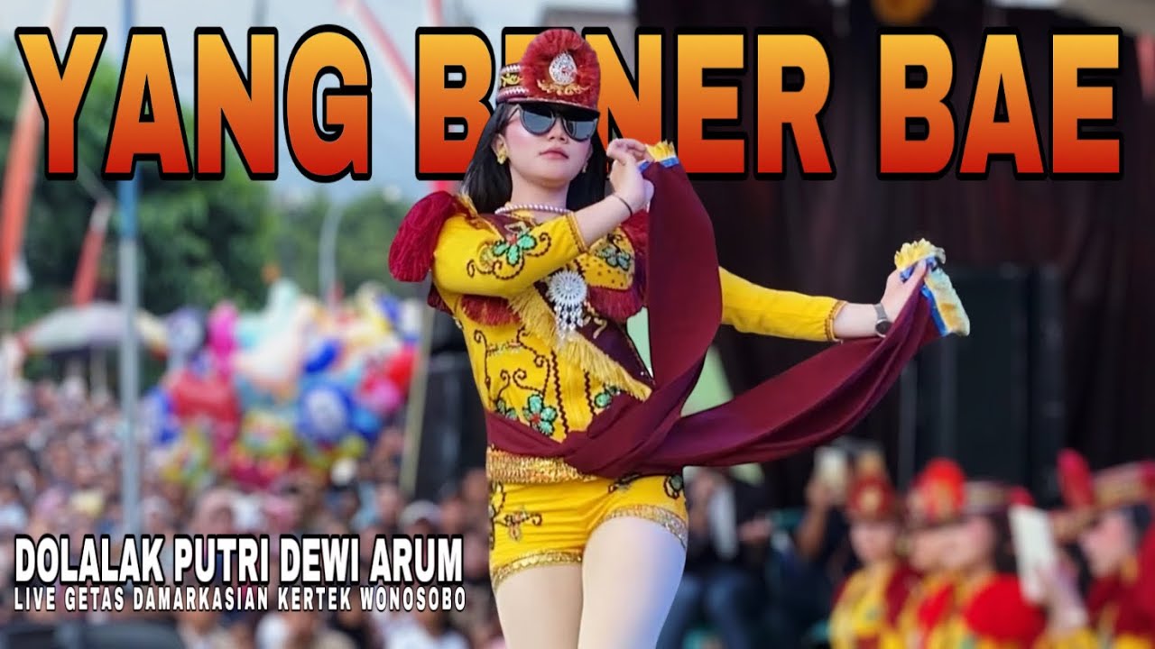 YANG BENER BAE  - NDOLALAK DEWI ARUM (LIVE) GETAS DAMARKASIAN KERTEK WONOSOBO 