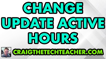 How To Change Active Hours For Windows 10 Updates (2022)