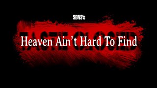 TASTE CLOSED Heaven Ain't Hard To Find (Feature Film Trailer) by SBN3 35,157 views 3 years ago 1 minute, 16 seconds