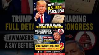 Trump Open to Sharing Iran Deal with Congress🔥#Trump #IranDeal #BreakingNews