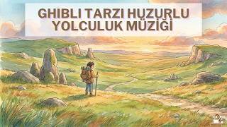 Gün Batımı Vadisi Ghibli Tarzı Huzurlu Yolculuk Müziği