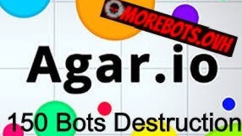 2020 AGARIO - (HACK) BOTS FREE (MOREBOTS.OVH) 150 Bots Destruction!