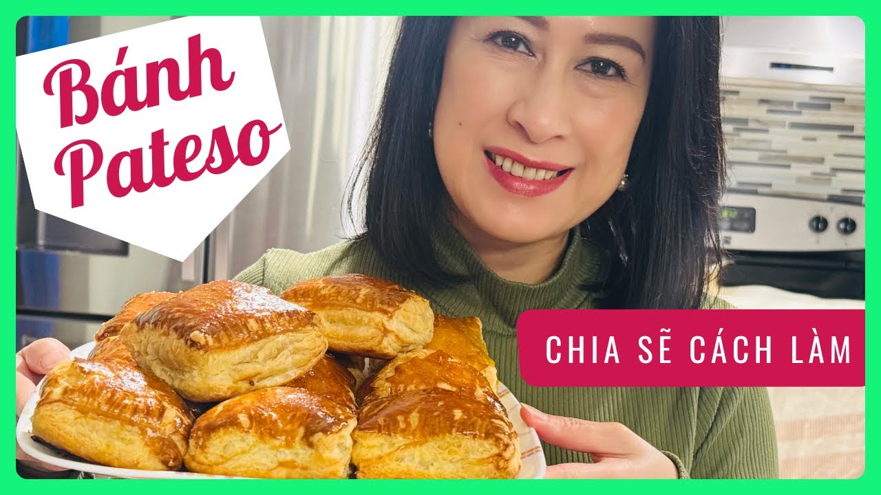Bánh Pateso-Bánh Patechaud- chia sẽ công thức làm bánh tại nhà